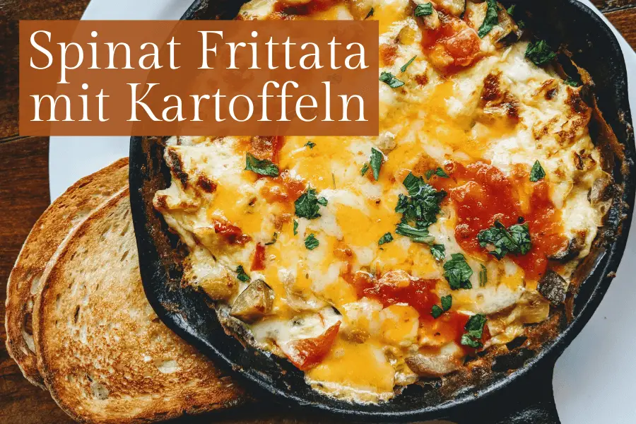 Spinat Frittata mit Kartoffeln: Gesund, schnell & einfach