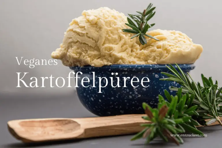 Kartoffelpüree-Rezept: Veganer Kartoffelbrei ohne Milch Entzuckert