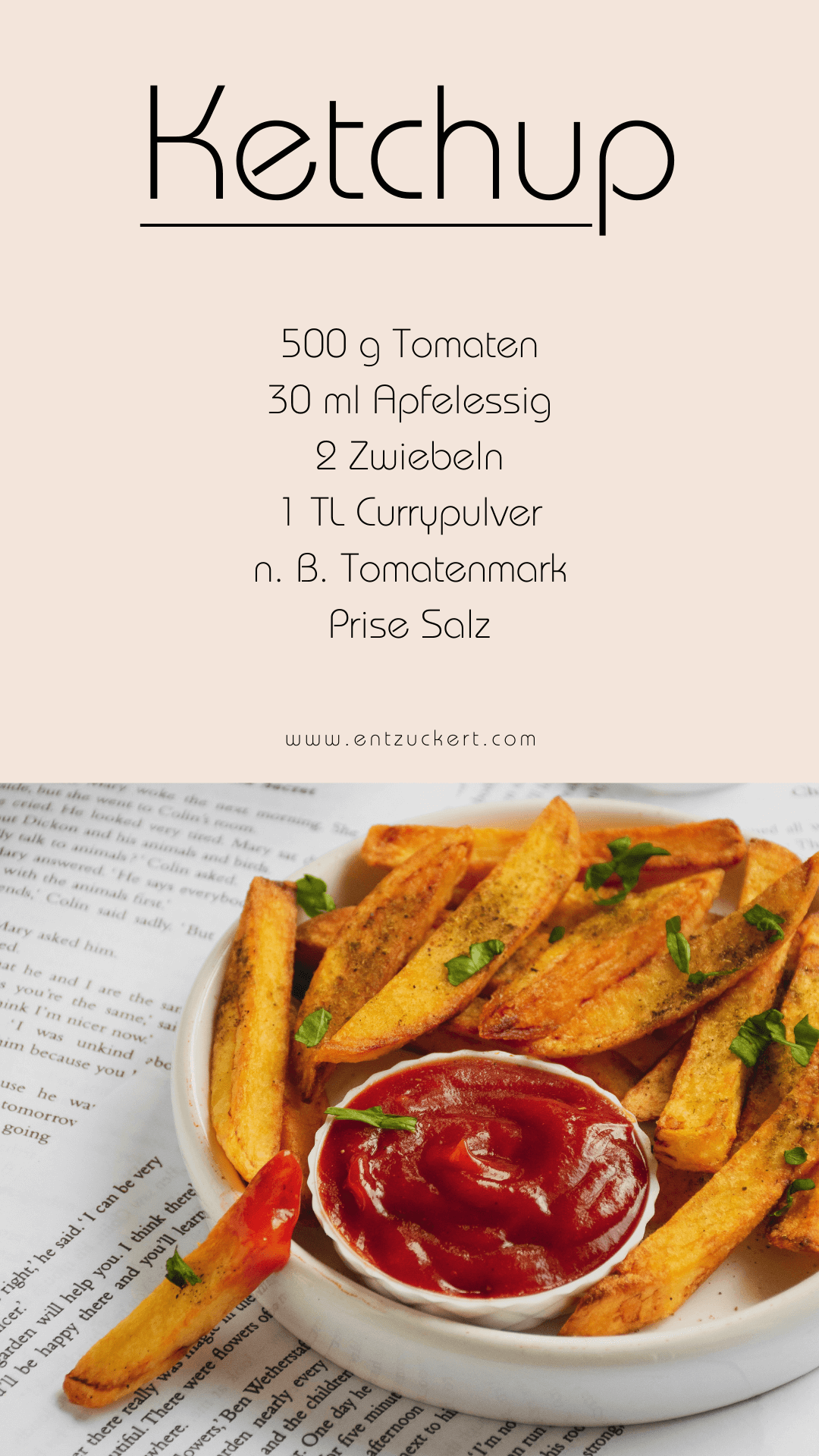 Ketchup selber machen ohne Zucker KetchupRezept Entzuckert