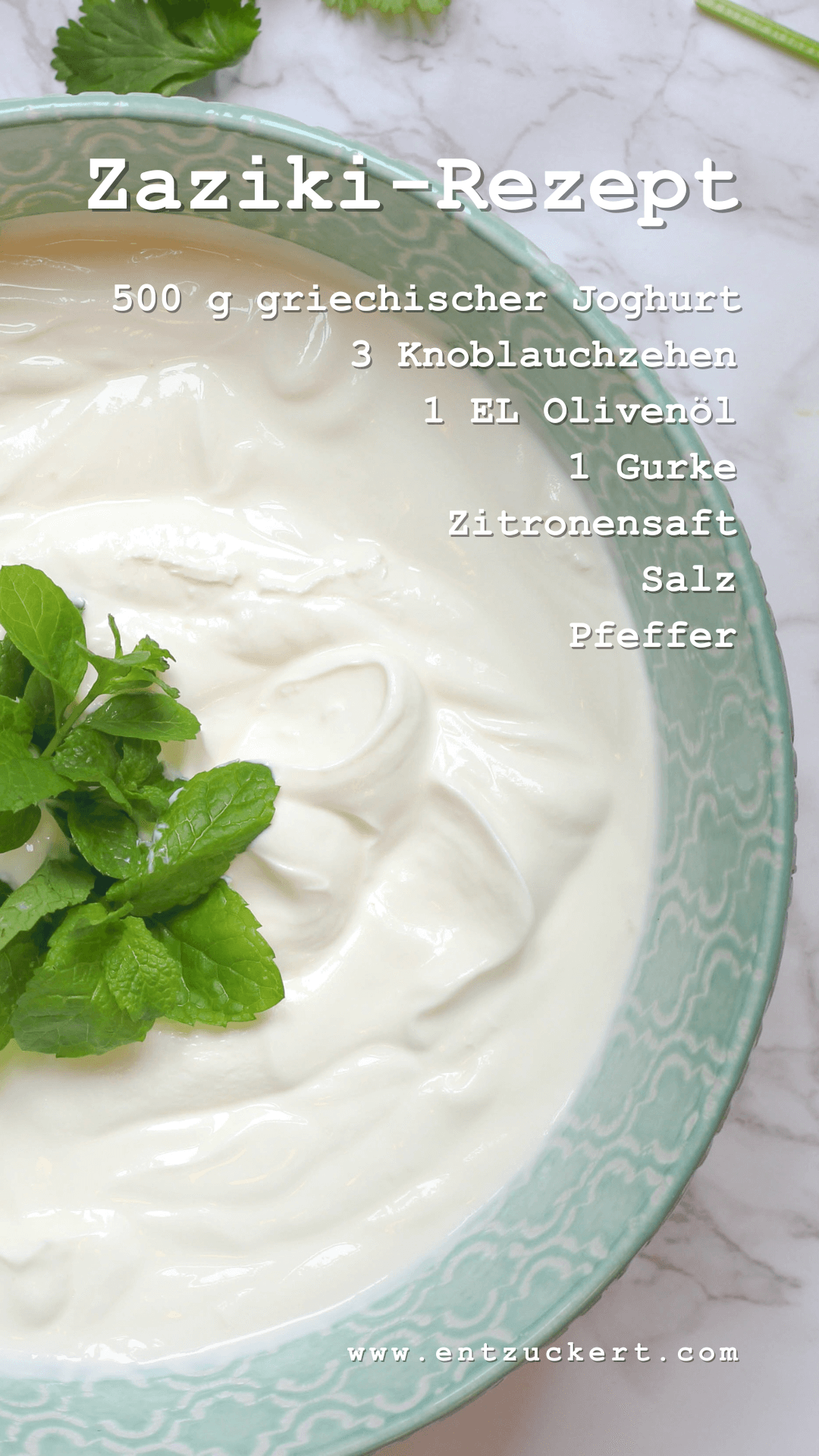 Zaziki selber machen: Tzatziki-Rezept griechischer Art | Entzuckert