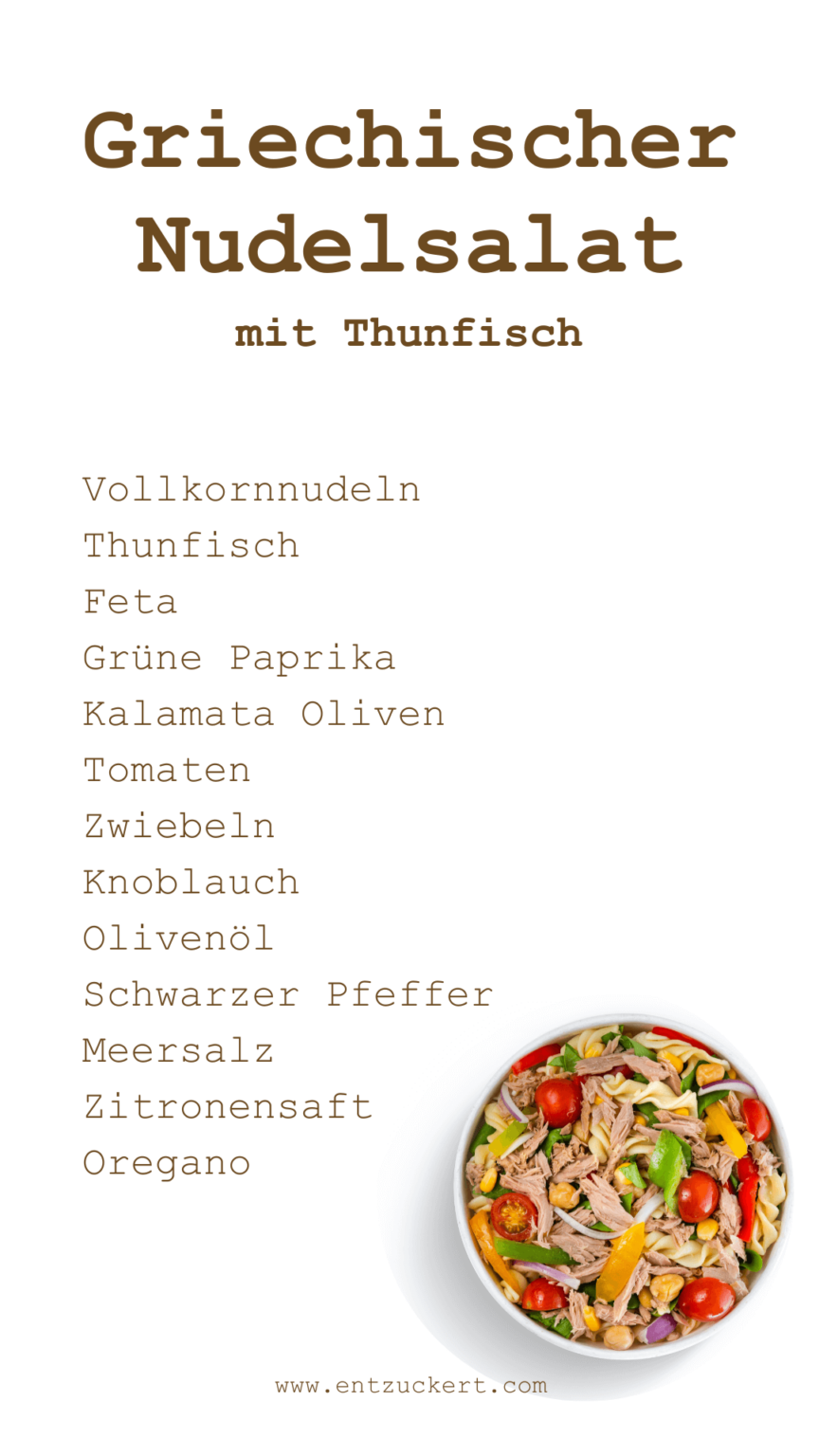 Griechischer Nudelsalat mit Thunfisch | Entzuckert